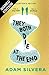 They Both Die at the End by Adam Silvera They Both Die at the End by Adam Silvera