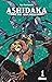 Ashidaka - The Iron Hero - Tome 01