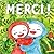 Merci ! by Ani Castillo