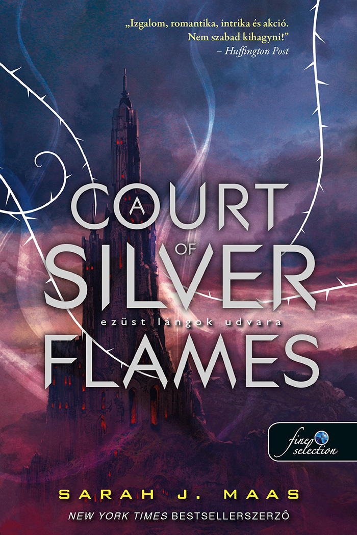 A Court of Silver Flames – Ezüst lángok udvara (Tüskék és rózsák udvara, #4)