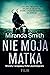 Nie moja matka by Miranda  Smith