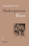 Shakesperean Blues