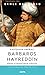 Padişahın Amirali: Korsan ve İmparatorluk Kurucusu Barbaros Hayreddin