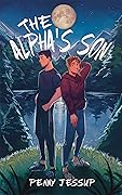 The Alpha's Son (The Alpha's Son #1)