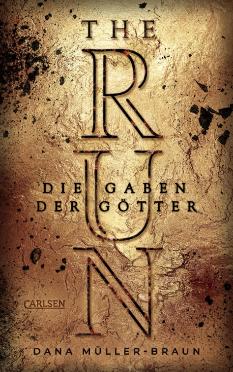 Die Gaben der Götter (The Run, #2)