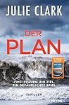 Der Plan by Julie   Clark