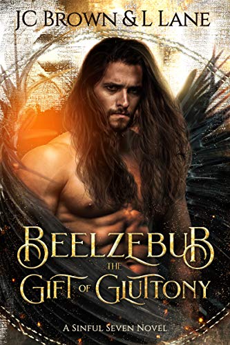 Beelzebub The Gift of Gluttony (Sinful Seven, #2)