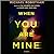 When You Are Mine