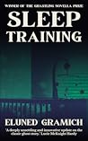 Sleep Training by Eluned Gramich