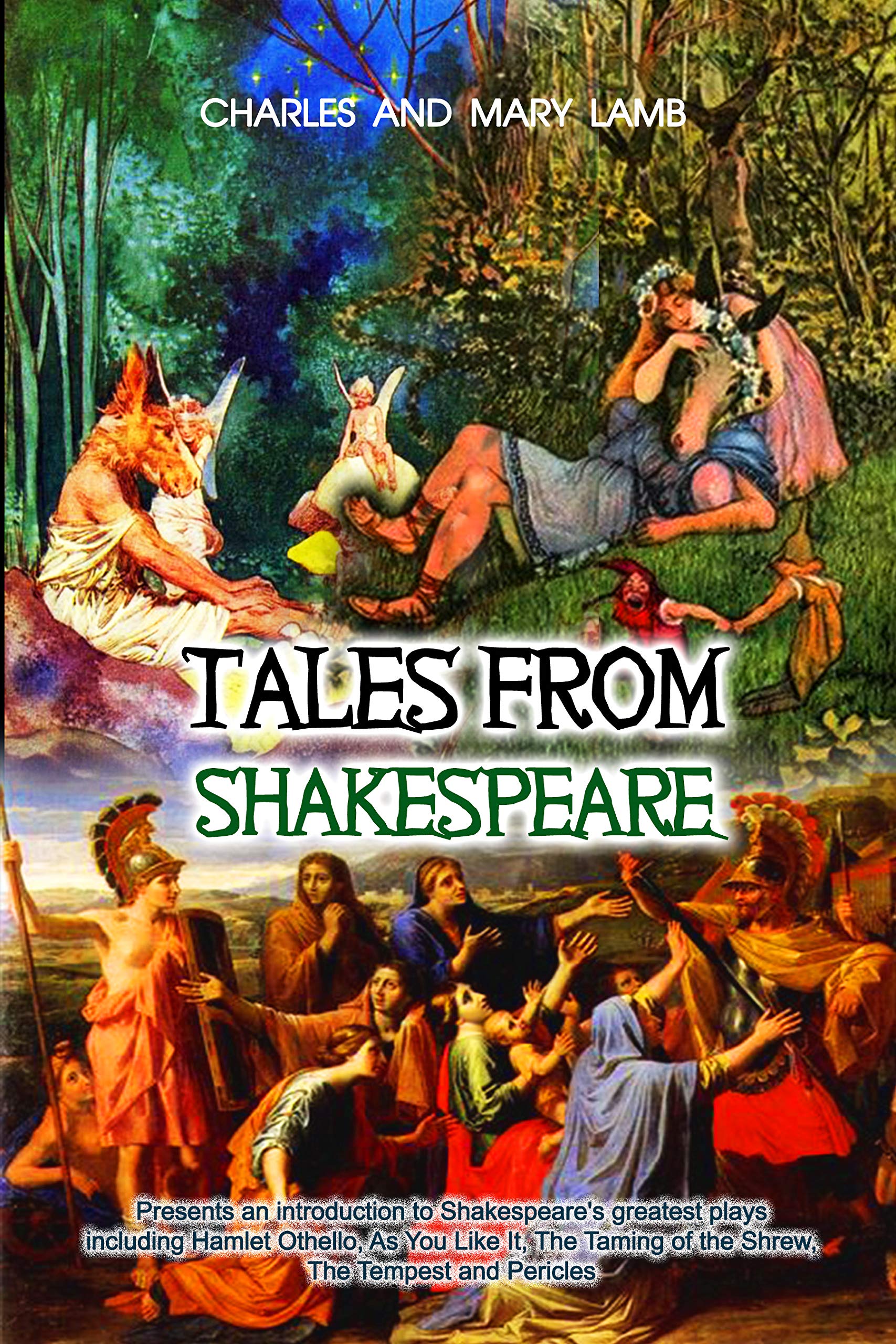 Tales From Shakespear: Classic Illustrated by Arthur Rackham