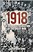 1918 The Dramatic Resolutio...