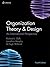 Organization Theory & Design: An International Perspective