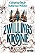 Zwillingskrone (Twin Crowns, #1)
