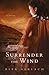 Surrender the Wind