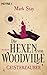 Die Hexen von Woodville - Geisterzauber by Mark  Stay