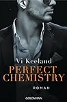 Perfect Chemistry by Vi Keeland