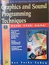 Graphics and Sound Programming Techniques for the Mac
