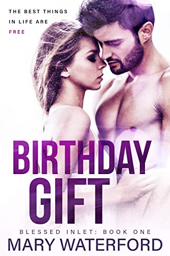Birthday Gift (Blessed Inlet, #1)