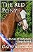 The Red Pony: The Ponies of...