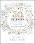 50 Things Every Child Needs...
