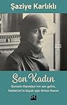Son Kadın