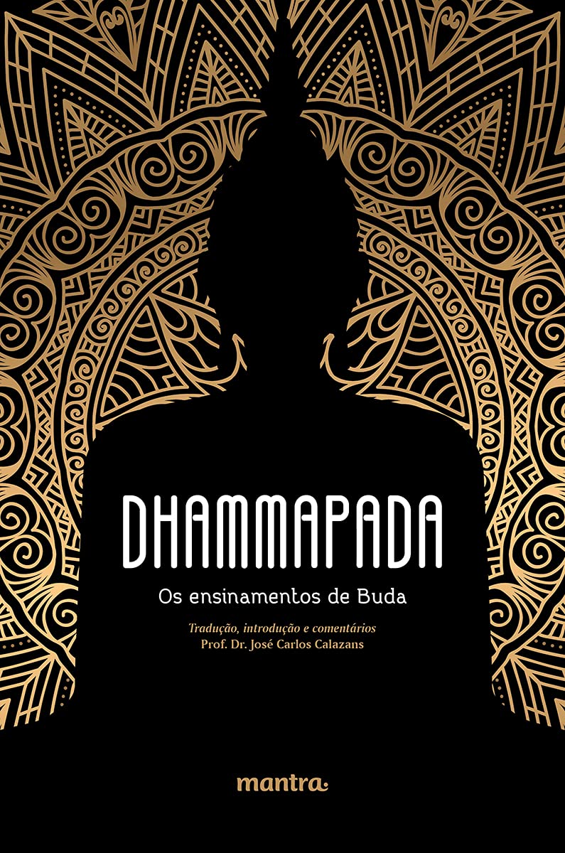 Dhammapada: Os ensinamentos de Buda