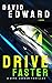 Drive Faster (Operation: Just Cause #2)
