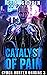 Catalyst of Pain (Cyber Hun...