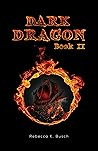 Dark Dragon: Book II