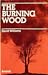 The Burning Wood