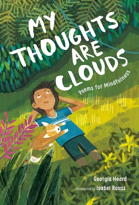My Thoughts Are Clouds: Poems for Mindfulness (Kindle Edition)