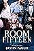 Room Fifteen: Making Her Ob...