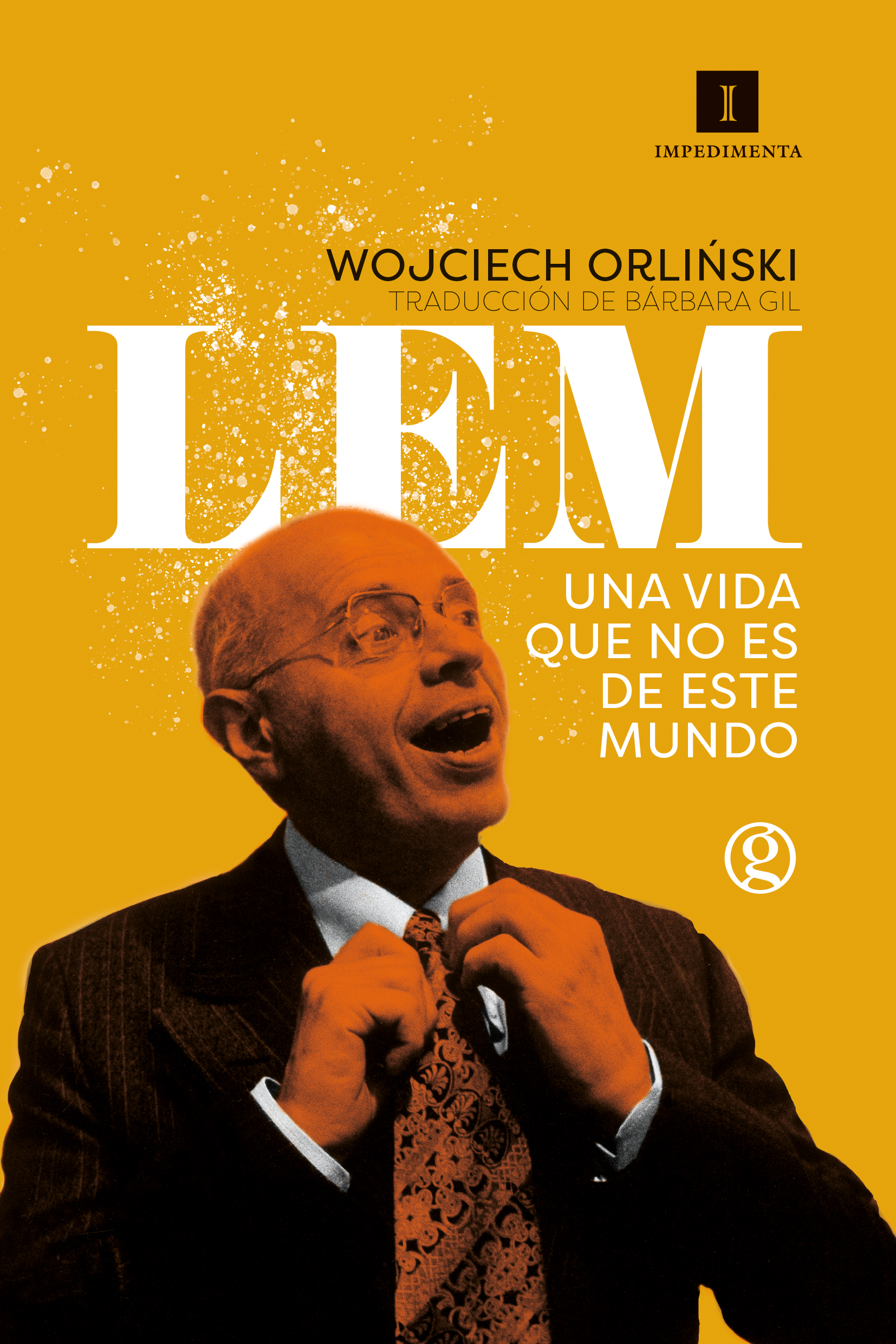 Portada de Lem: Una vida que no es de este mundo, de Wojciech Orliński