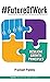 #FutureOfWork: Resilient Gr...