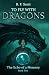 To Fly with Dragons: The Ec...