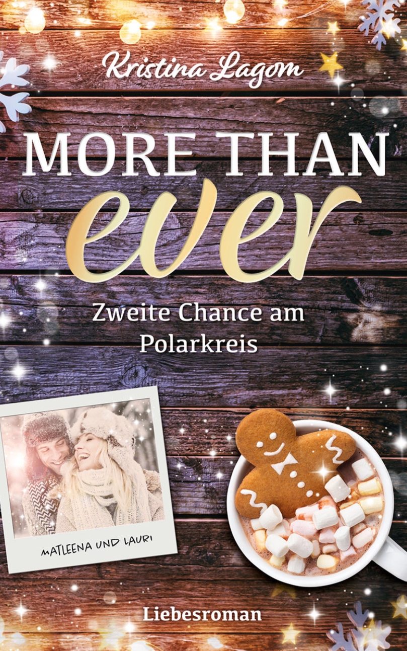More Than Ever : Zweite Chance am Polarkreis