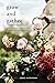 Grow and Gather by Grace Alexander