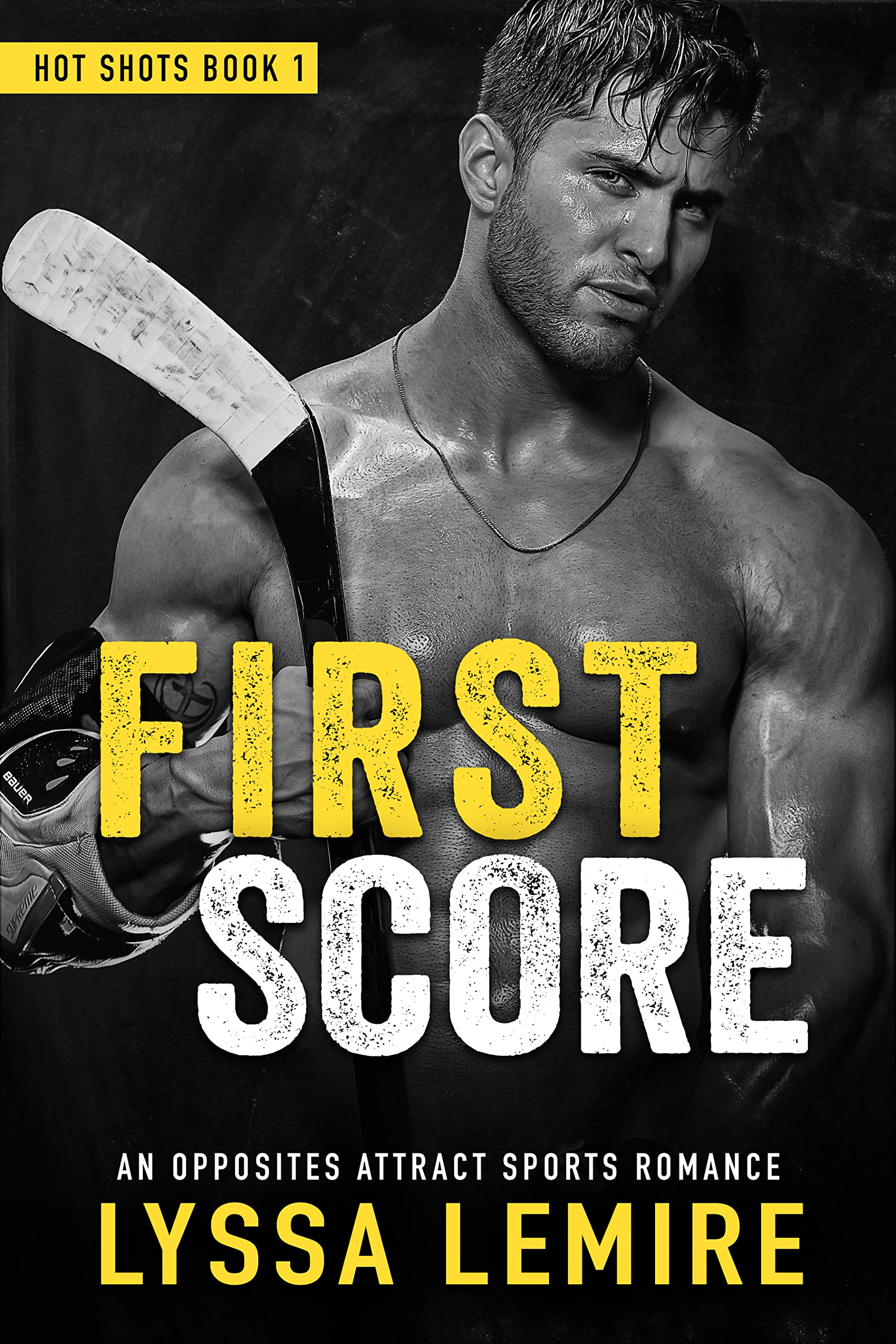 First Score (Hot Shots, #1)