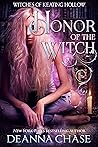 Honor of the Witch by Deanna Chase Honor of the Witch by Deanna Chase
