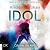 Idol - Gib mir die Welt (VIP, #1)