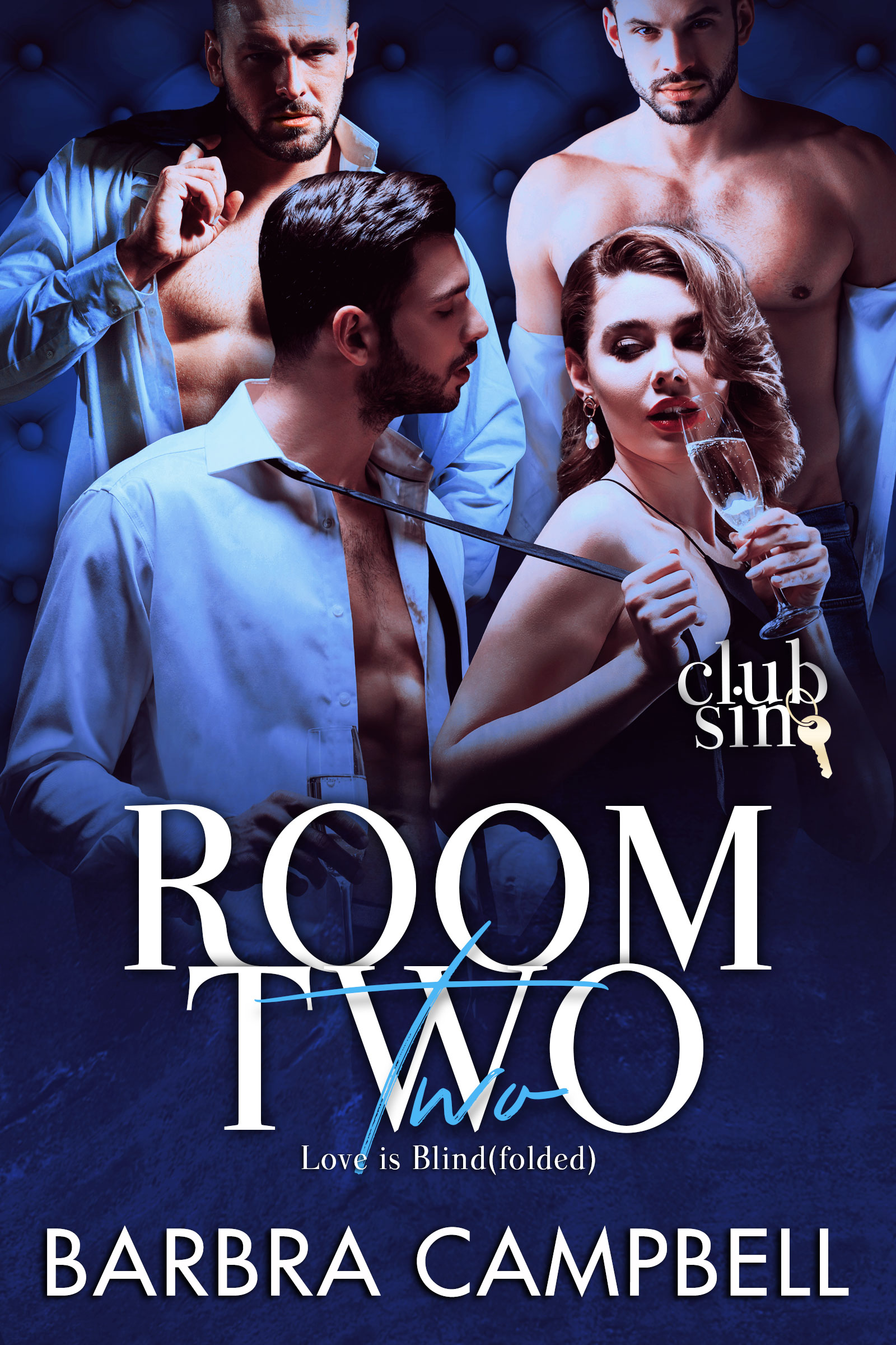 Room Two: Love is Blind[folded] (Club Sin #2)