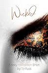 Wicked by Té Russ