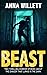 BEAST: Two thrilling horror stories about the danger that lurks in the dark
