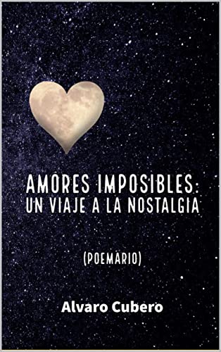 Amores imposibles: Un viaje a la nostalgia