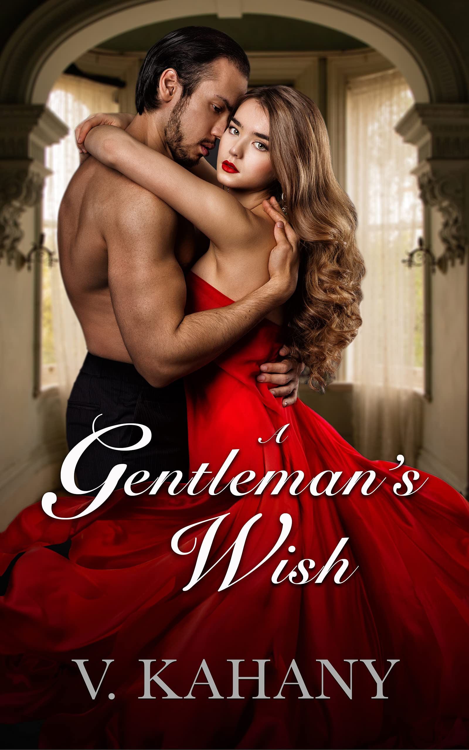 A Gentleman's Wish (Kindle Edition)