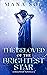 The Beloved of the Brightes...