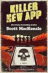 Killer New App by Scott MacKenzie