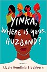 Yinka, Where Is Y...