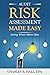 Audit Risk Assessment Made Easy: Seeing What Others Miss