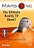 Mars One: The Ultimate Reality TV Show? (Springer Praxis Books)